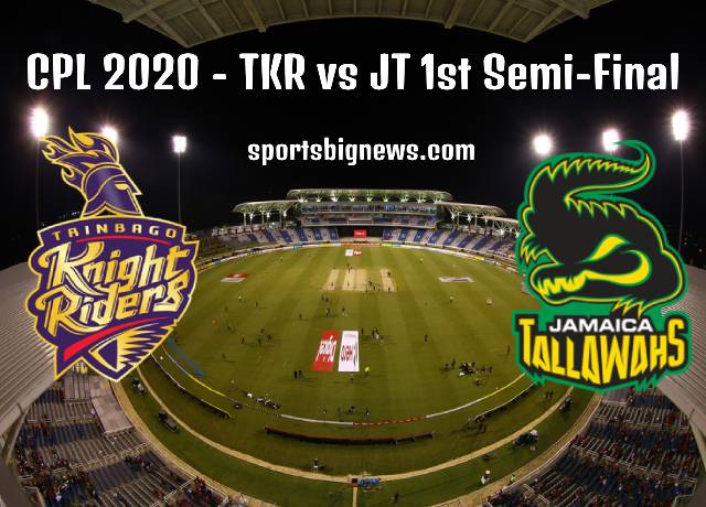 CPL 2020, 1st semi-final : TKR vs JT live score & streaming