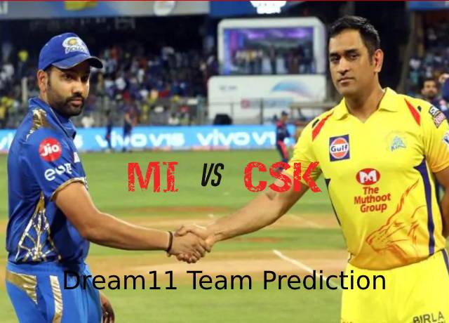 MI vs CSK 1st Match Dream11 Team Prediction and Fantasy Playing Tips