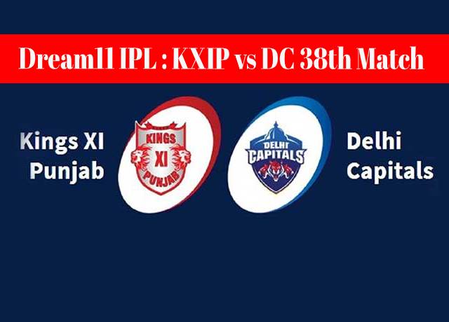 Dream11 IPL : KXIP vs DC 38th match live streaming & score