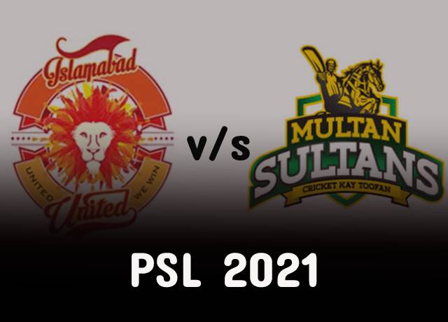 PSL 2021 : Islamabad United vs Multan Sultans, 3rd Match live score & streaming