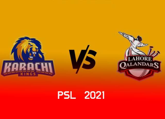 PSL 2021 : Karachi Kings vs Lahore Qalandars, 11th Match live score & streaming