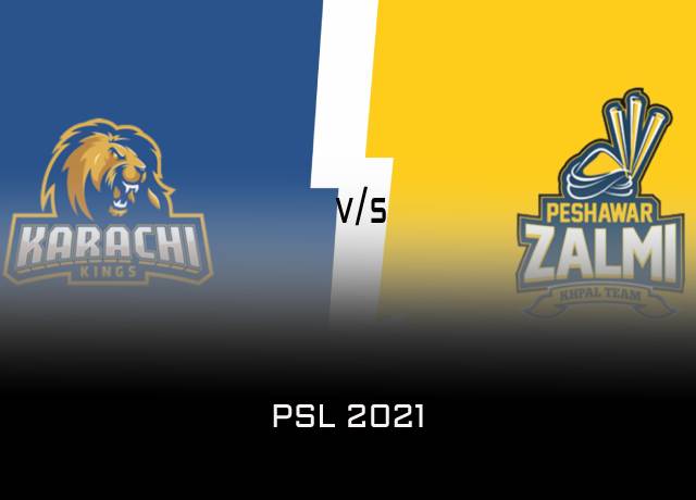 PSL 2021 : Karachi Kings vs Peshawar Zalmi, 13th Match live score & streaming