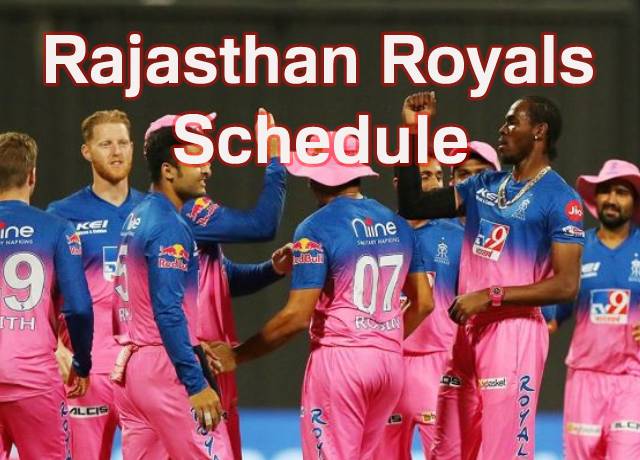 IPL 2021 : Rajasthan Royals full schedule & Squad