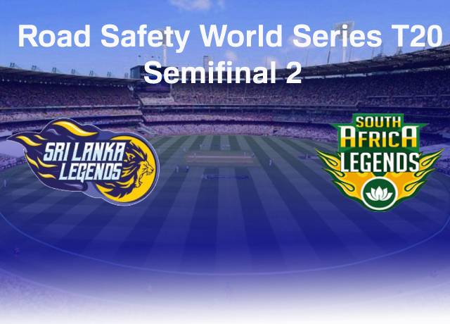 Road Safety World Series T20 : SLL vs RSAL Semi-final 2 match live score