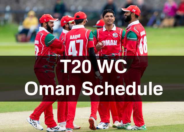 T20 World Cup: oman Schedule, Squad, Time & Date