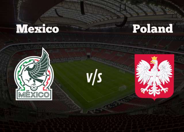 Mexico vs Poland: