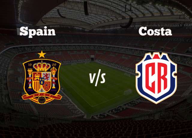 Spain vs Costa Rica