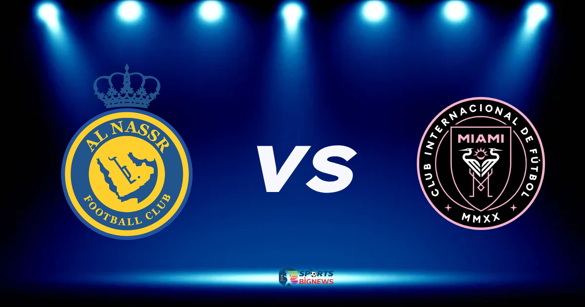 Al Nassr vs Inter Miami 60 Riyadh Season Cup 2024 Sports Big News